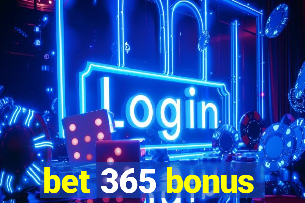 bet 365 bonus